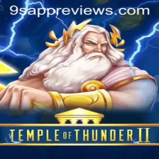 Explore the Epic Adventures of Temple of Thunder II with 9S APP